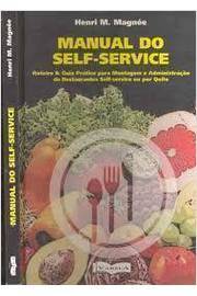 Manual do Self-service: Roteiro e Guia Prático para Montagem - Henri M. Magneé
