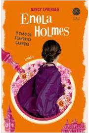 Enola Holmes: o Caso da Senhorita Canhota- Livro 2 - Nancy Springer