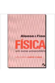 Física: um Curso Universitário- Volume 2: Campos e Ondas - Marcelo Alonso; Edward Finn