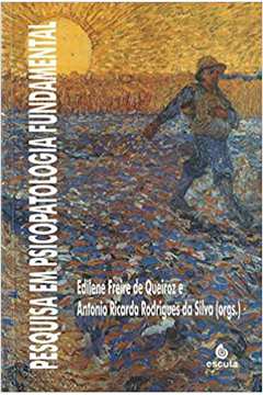 Pesquisa Em Psicopatologia Fundamental   / Edilene Freire de Queiroz