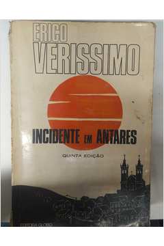 INCIDENTE EM ANTARES - ERICO VERISSIMO