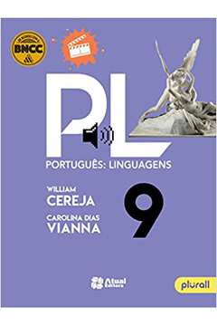 Português: Linguagens - 9º Ano (novo) - Carolina Dias Vianna ; William Roberto Cereja