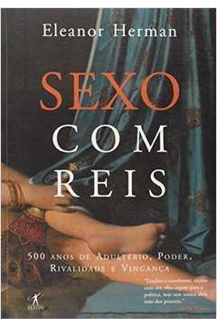 Sexo Com Reis - Eleanor Herman