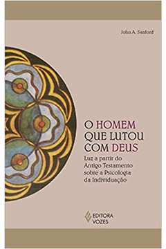 O Homem Que Lutou Com Deus (novo) -