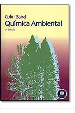 Química Ambiental - 2º Edição - Colin Baird