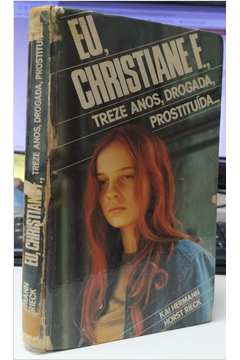 Eu, Christiane F.., - Kai Hermann; Gorst Rieck