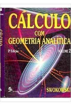 Cálculo Com Geometria Analítica: Volume 2 - 2ª Edição / Earl William Swokovski