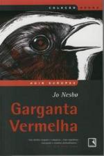 Garganta Vermelha- Coleção Negra - Jo Nesbo
