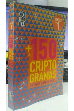 Mais de 150 Criptogramas e Muito Outros Jogos- Nível Médio- Livro 1 - Coquetel