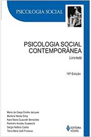 Psicologia Social Contemporânea: Livro-texto - 21ª Edição / Maria da Graça Corrêa Jacques e Outros