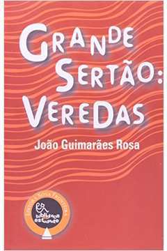 Grande Sertão: Veredas- João Guimarães Rosa