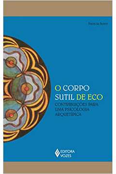 Corpo Sutil de Eco (novo) - Patricia Berry