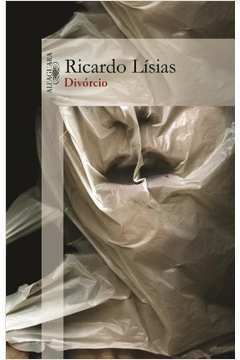 Divórcio - Ricardo Lísias