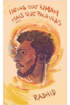 Ideias Que Rimam Mais Que Palavras- Volume 1-  Rashid