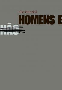 Homens e Não - Elio Vittorini