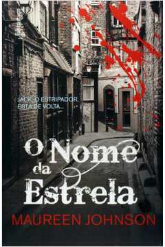 O Nome da Estrela - Maureen Johnson