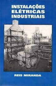 Instalações Elétricas Industriais - REIS MIRANDA