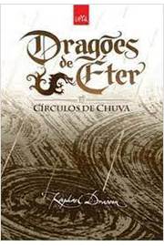 Dragões de Éter-círculos de Chuva- Raphael Draccon