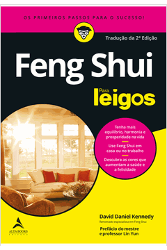 Feng Shui para Leigos- 2ª Edição - David Daniel Kennedy