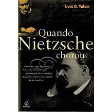 Quando Nietzsche Chorou - Irvind Yalon