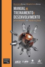 Manual de Treinamento e Desenvolvimento: Processos e Operações - Gustavo Boog; Magdalena Boog