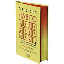 O Poder do Hábito: por Que Fazemos o Que Fazemos na Vida ( Lacrado) -Charles Duhigg