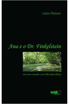 Ana e o Dr. Finkelstein - Lúcio Packter