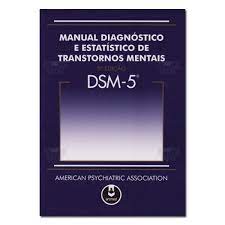 Dsm 5: Manual Diagnóstico e Estatístico de Transtornos Mentais - Vários Autores
