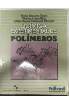 Química Experimental de Polímeros  - Eloisa Biasotto Mano
