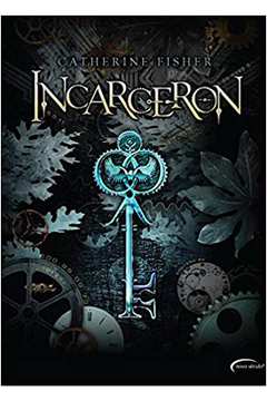 Incarceron- Catherine Fisher