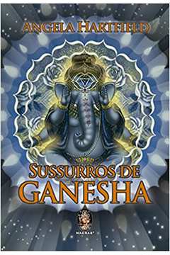 Box- Sussurros de Ganesha ( Novo- Lacrado) - Angela Hartfield