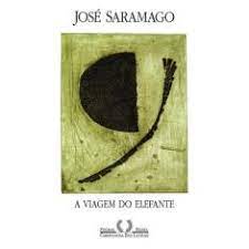 Viagem do Elefante - José Saramago