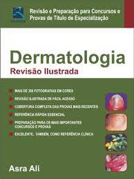 Dermatologia - Revisão Ilustrada - Asra Ali
