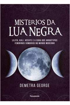Misterios da Lua Negra - Demetra George