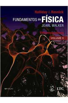 Fundamentos de Física- Volume 4- ótica e Física Moderna 12ª Edição (NOVO)- Halliday e Resnick; Jearl Walker
