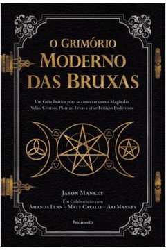 O Grimório Moderno das Bruxas ( Novo- Lacrado) - Jason Mankey