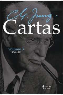 Cartas C. G Jung- Volume 3 - C. G. Jung