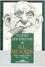 O Livro dos Insultos de H. L. Mencken - H. L. Mencken
