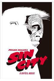 Sin City: o Difícil Adeus - Frank Millers