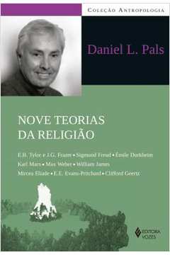 Nove Teorias da Religião - Daniel L. Pals