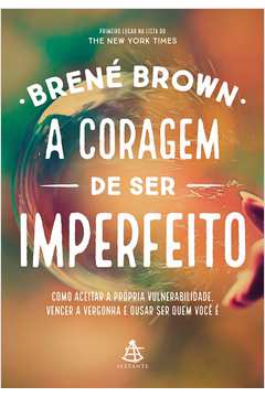 A Coragem de Ser Imperfeito (versao Pop) (novo) - Brene Brown
