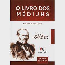 O Livro dos Médiuns - Allan Kardec