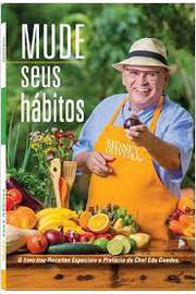 Mude Seus Hábitos - Sidney Oliveira