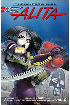 Battle Angel Alita - Vol. 2 - Deluxe Edition- Yukito Kishiro