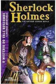 Sherlock Holmes; o Mistério do Vale Boscombe e Outras Aventuras- Arthur Conan Doyle