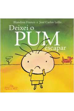 Deixei o Pum Escapar -Blandina Franco; José Carlos Lollo