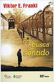 Em Busca de Sentido ( Novo ) / Viktor E. Frankl