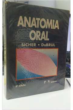 Anatomia Oral- 8ª Edição - Sicher; Dubrul