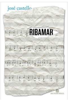 Ribamar - José Castello