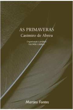 As Primaveras - Casimiro de Abreu